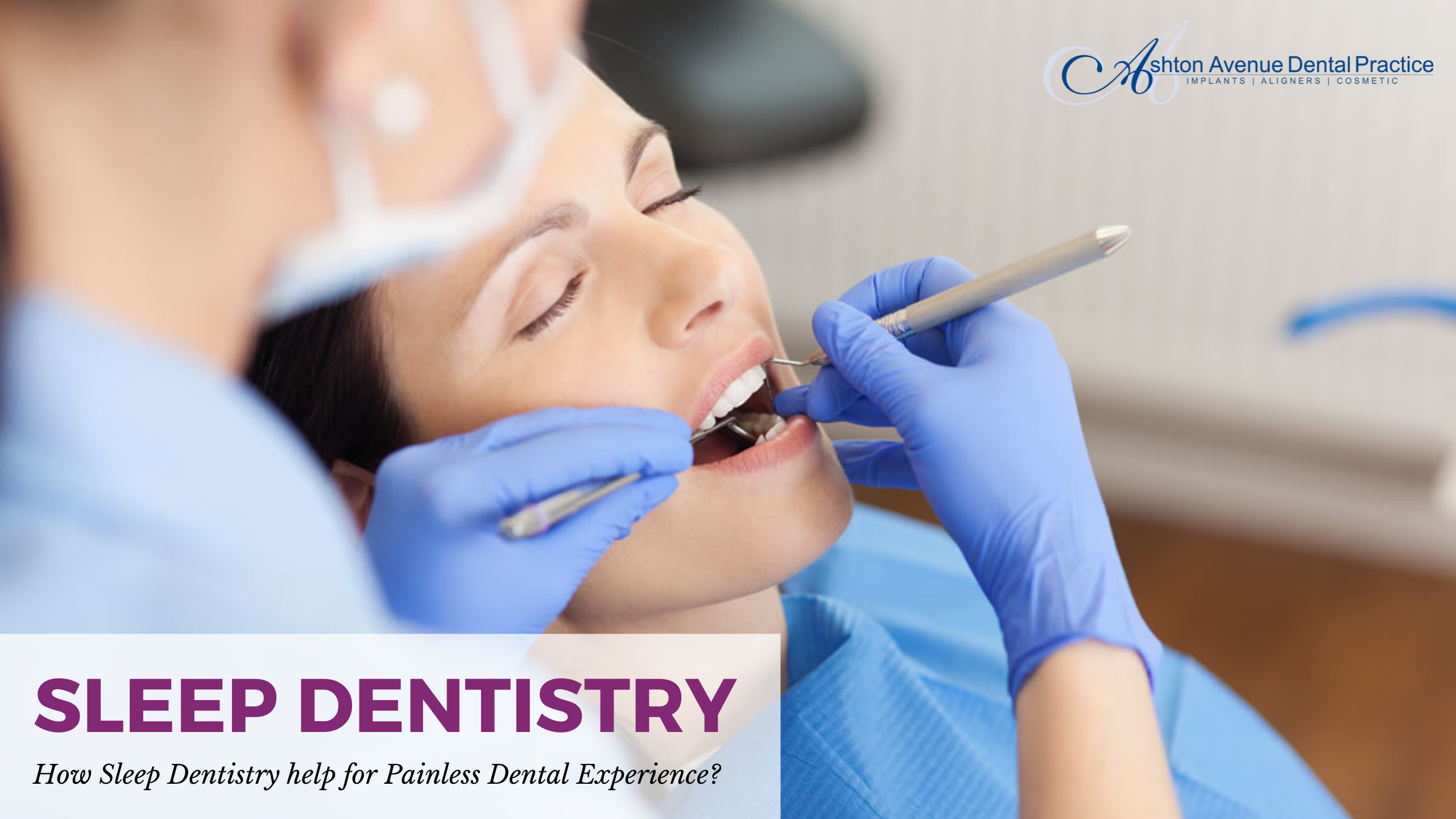 How Sedation Dentistry Helpful for Painless Dental Experience