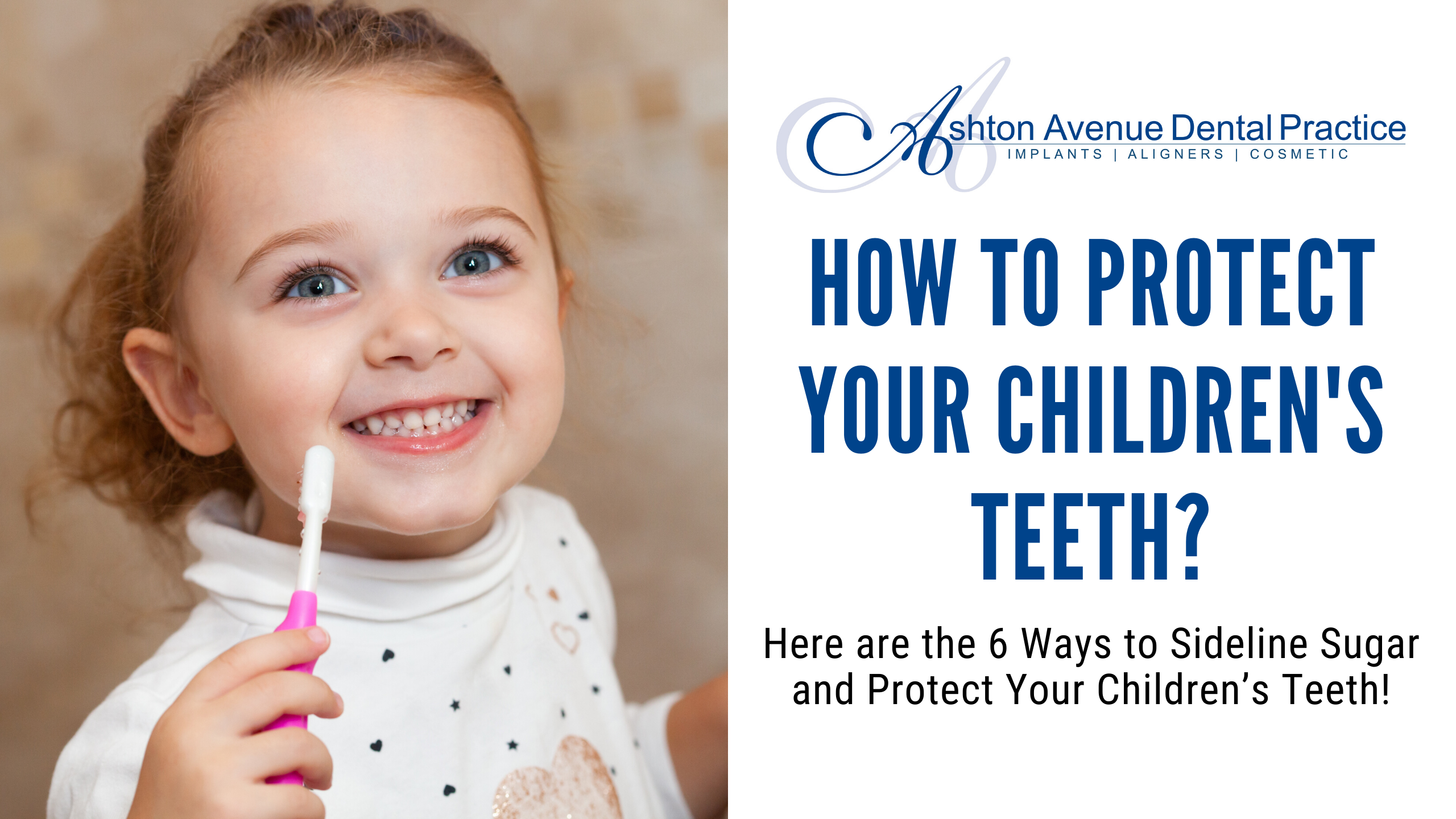 6 Ways to Sideline Sugar and Protect Your Children’s Teeth