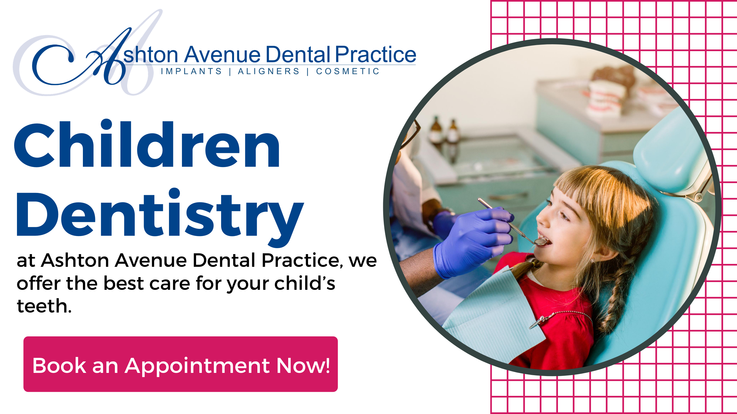 Children Dentist at Ashton Avenue Dental Practice