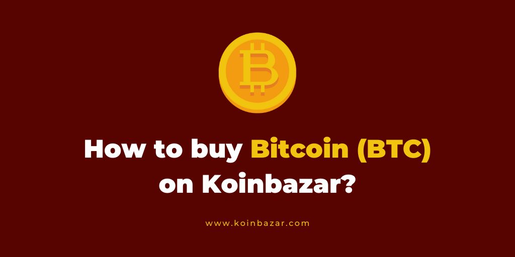 How to buy Bitcoin (BTC) in India?