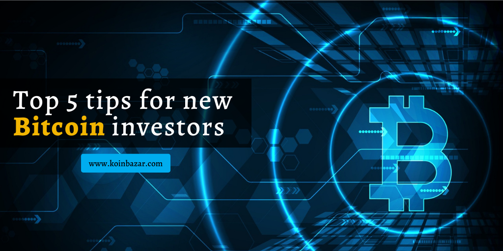 Top five tips for new Bitcoin (BTC) investors
