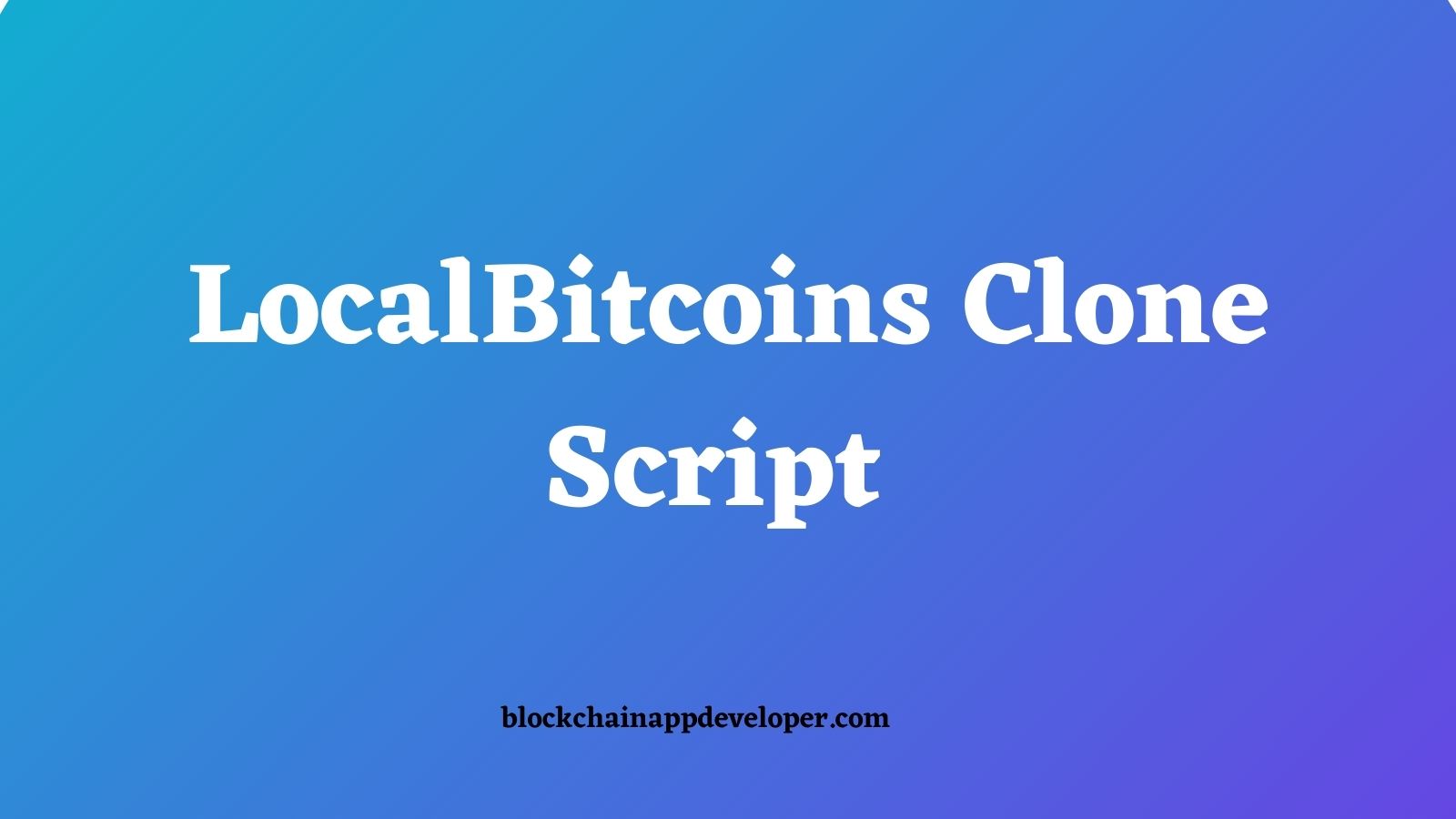 Where Can Get Localbitcoins Clone Script ?