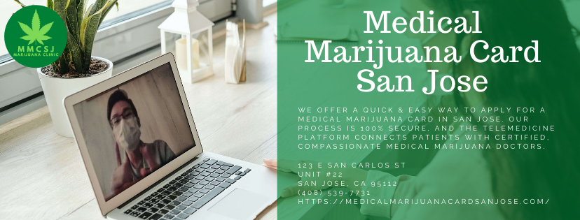 Medical Marijuana Card San Jose
