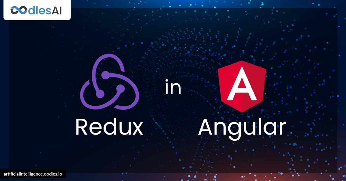 Redux in Angular Application for State Management