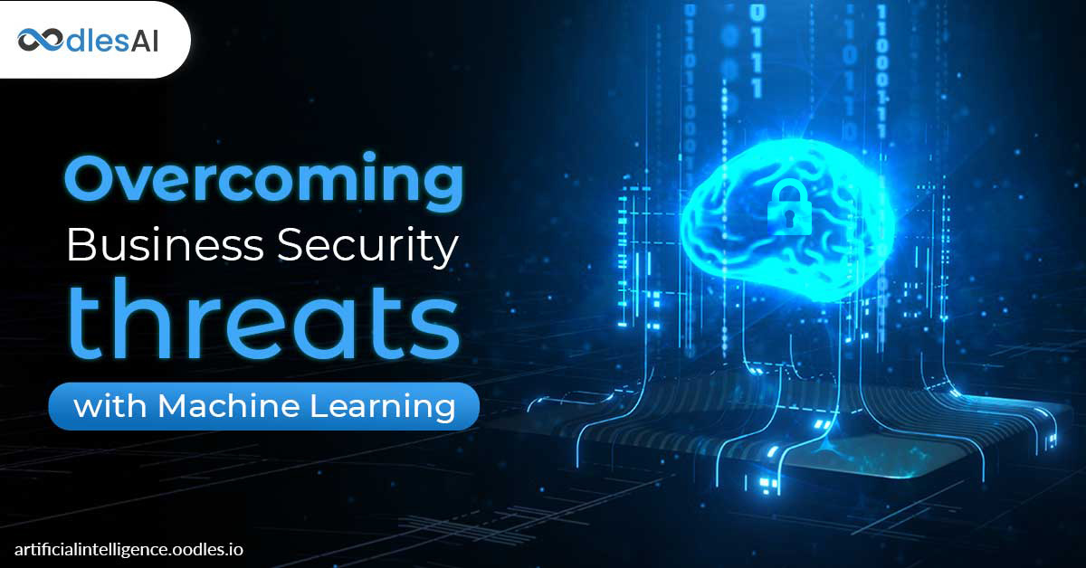 Business Security Challenges With Machine Learning Development
