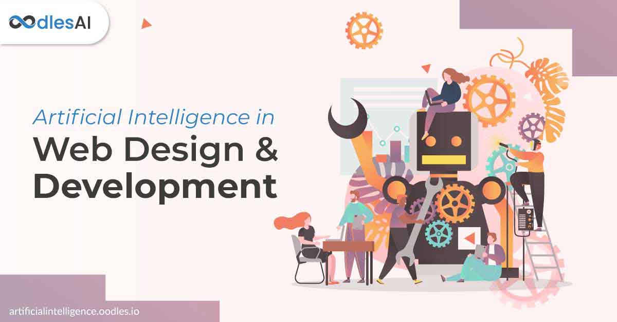 Artificial Intelligence Can Change Web Development And Design