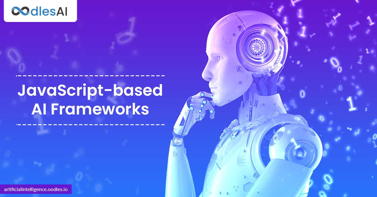 Top JavaScript based AI Frameworks For Machine Learning Applications