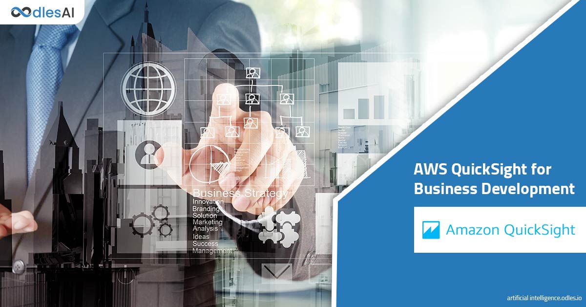AWS QuickSight and Its Features for Business Development