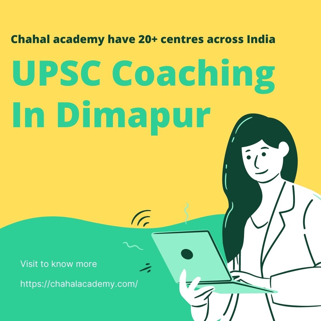 Best IAS Coaching in Dimapur