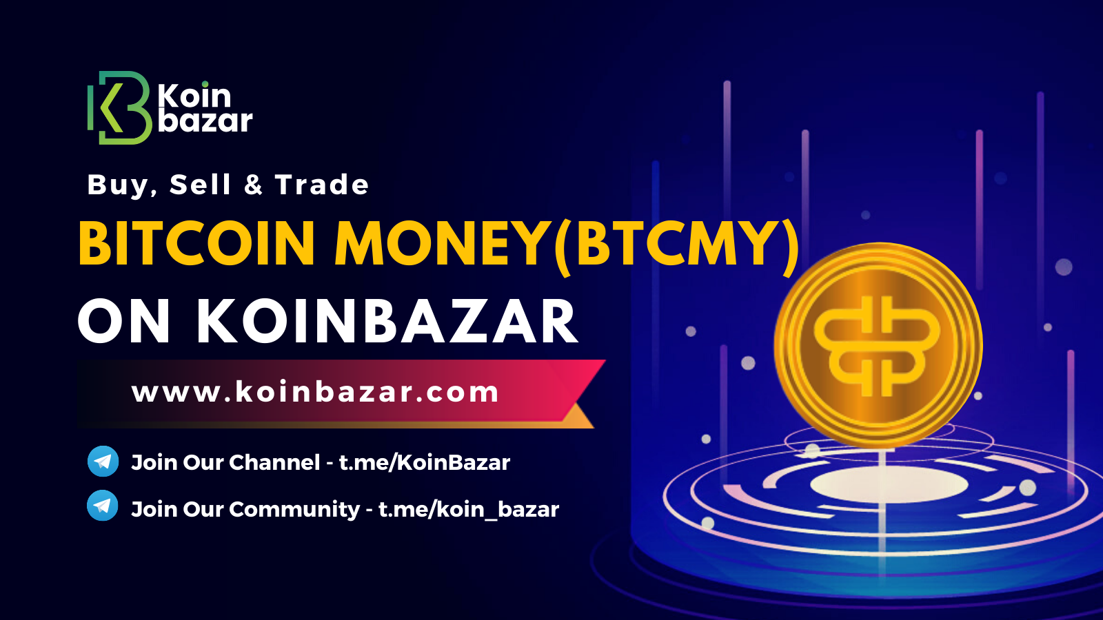 Buy, Sell and Trade Bitcoin Money (BTCMY)