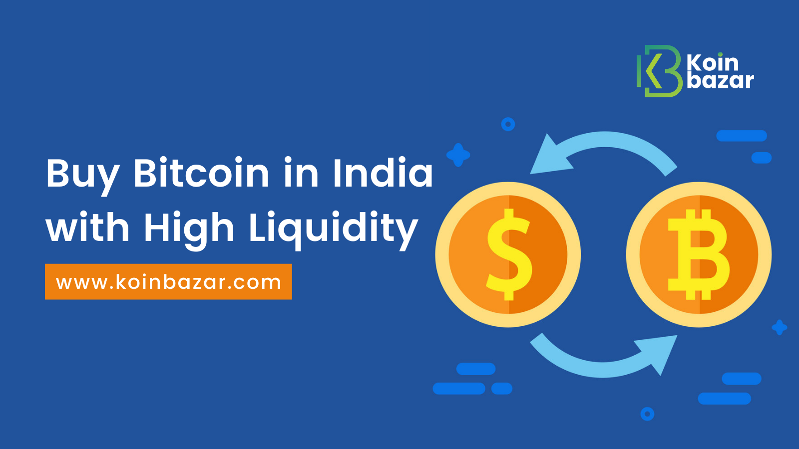 Buy Bitcoin in India with High Liquidity