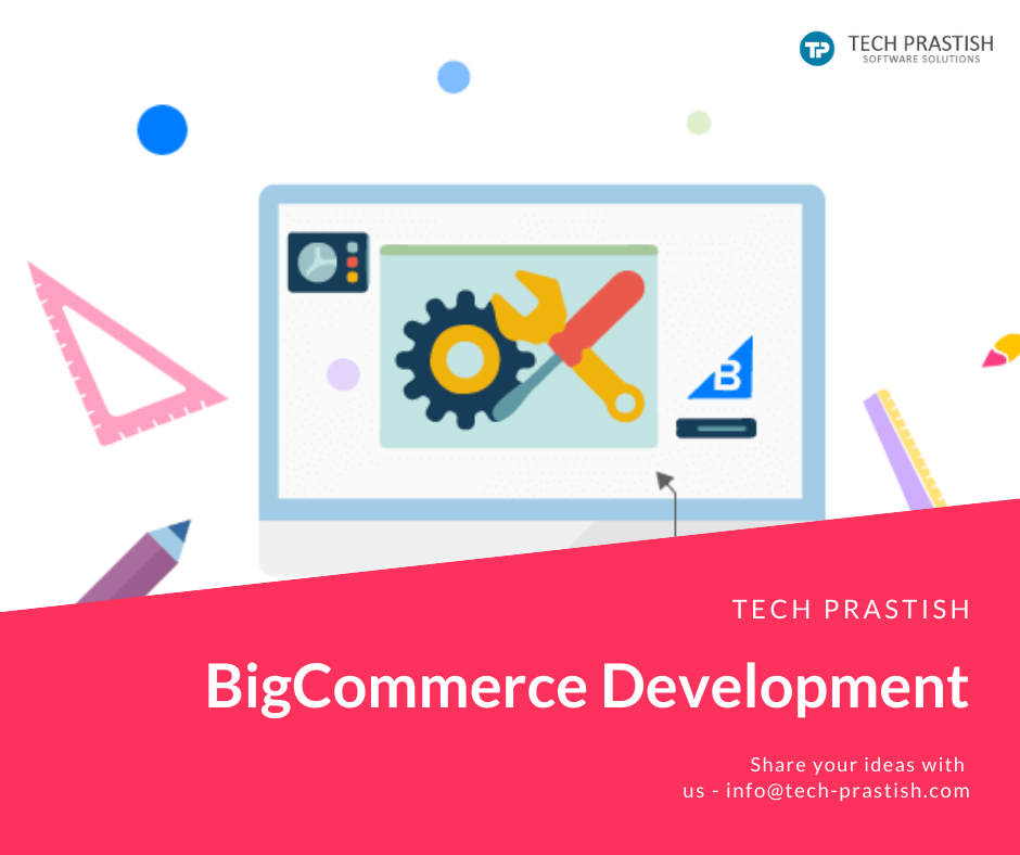 Hire Bigcommerce Website Builder from Best Company in 2020
