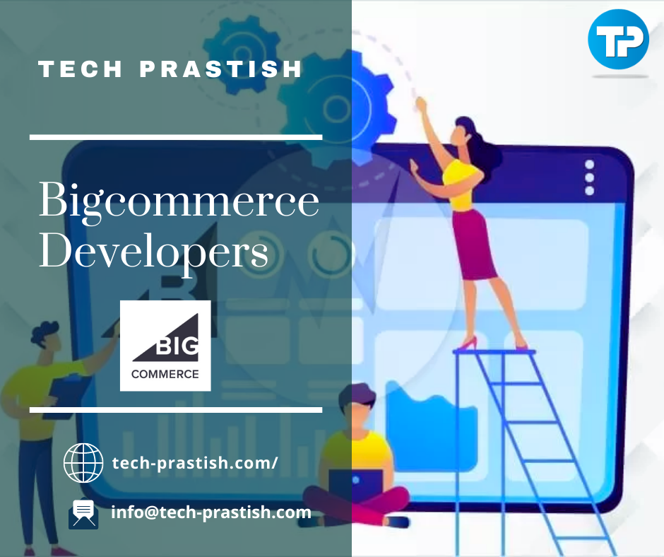 Hire reliable BigCommerce developers at Tech Prastish