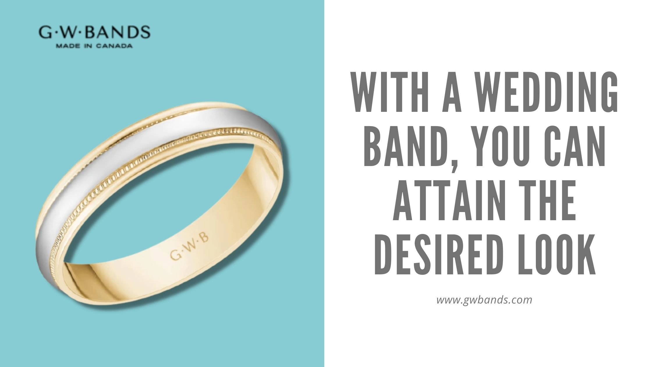 With a Wedding Band, You Can Attain the Desired Look