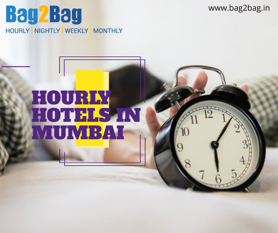 Top hourly Hotels in Mumbai | Couple friendly Hotels with flexible check in - Bag2Bag