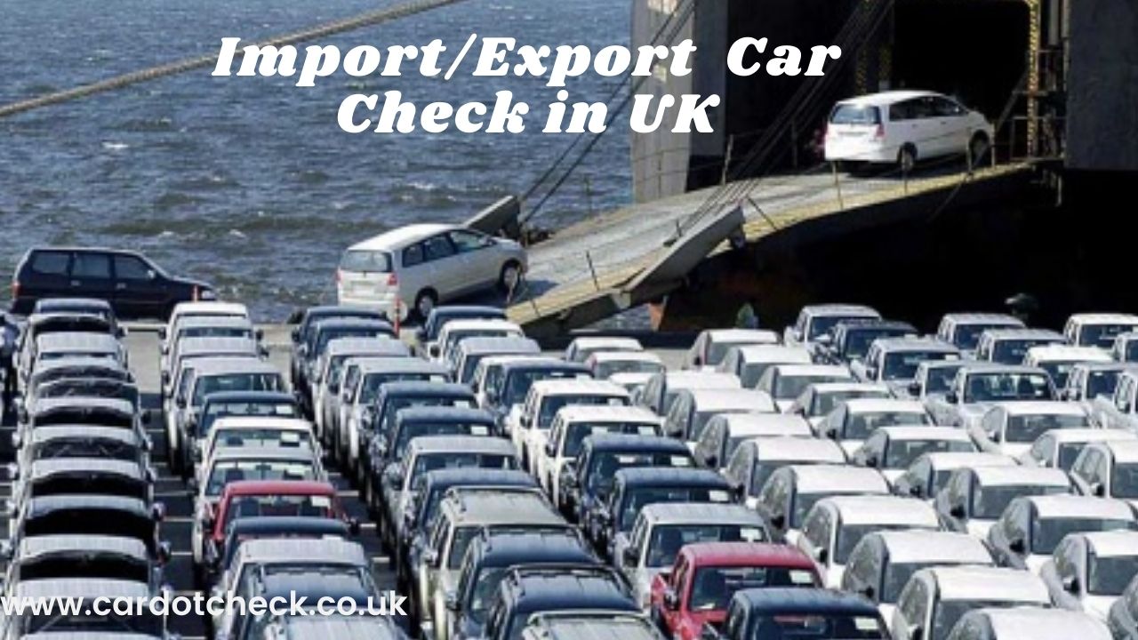 Import car check