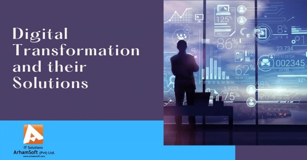 Challenges Of Digital Transformation And Their Solutions
