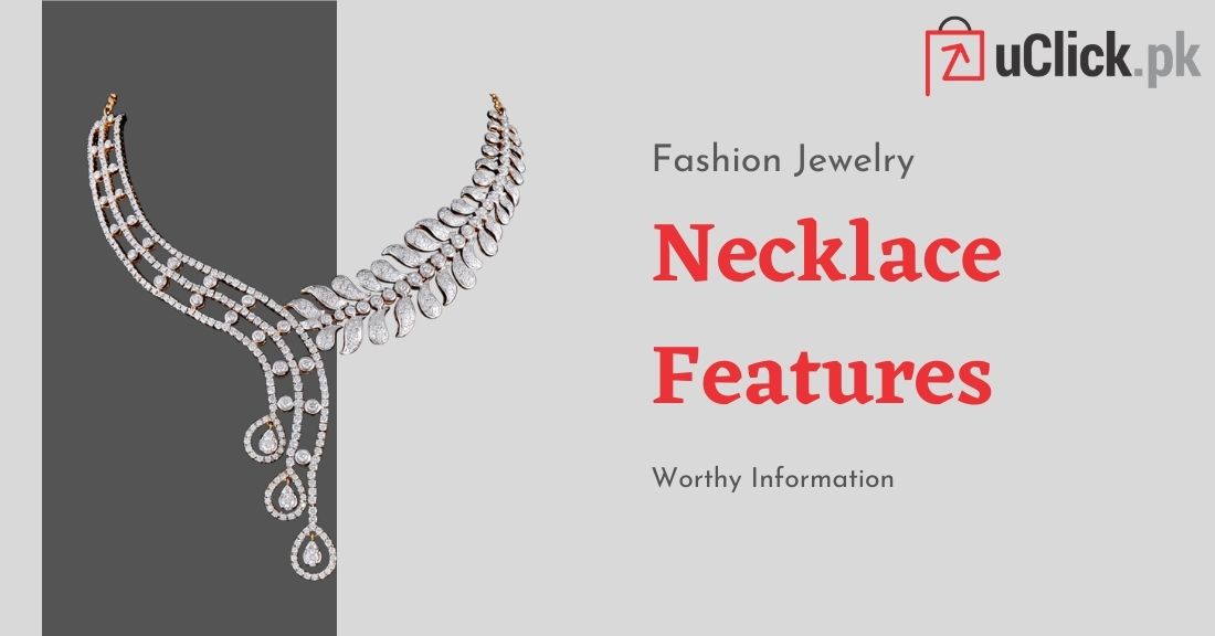 Some Worthy Information About Necklace Features