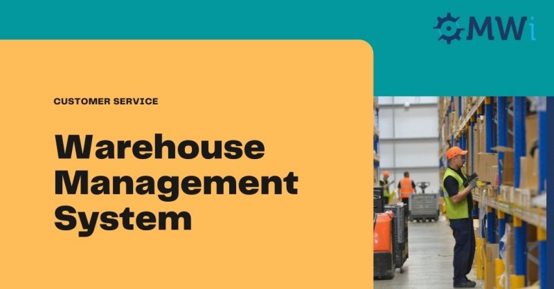 How Does Warehouse Management System Facilitate Customer Service?