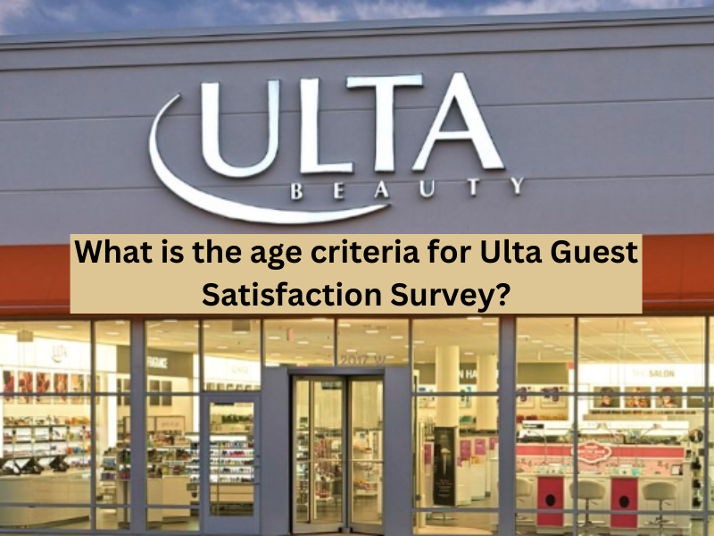 What is the age criteria for Ultra Guest Satisfaction Survey?