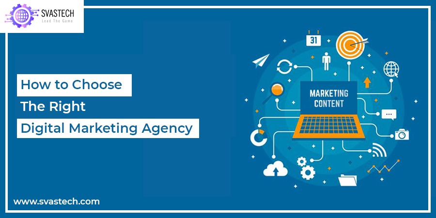 How to Choose The Right Digital Marketing Agency