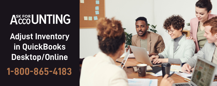 How to Adjust Inventory in QuickBooks Desktop/Online?