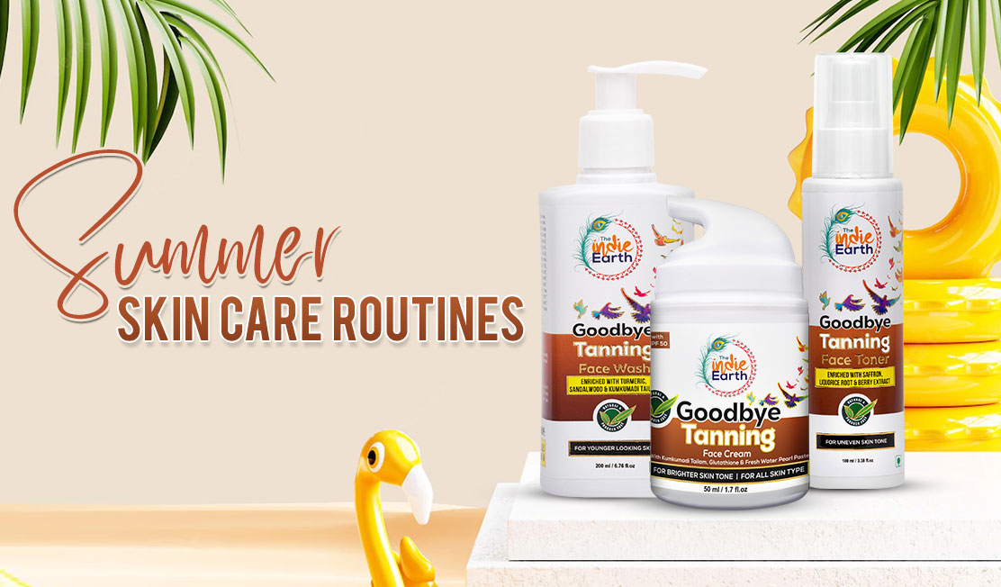 Summer Skin Care Routines