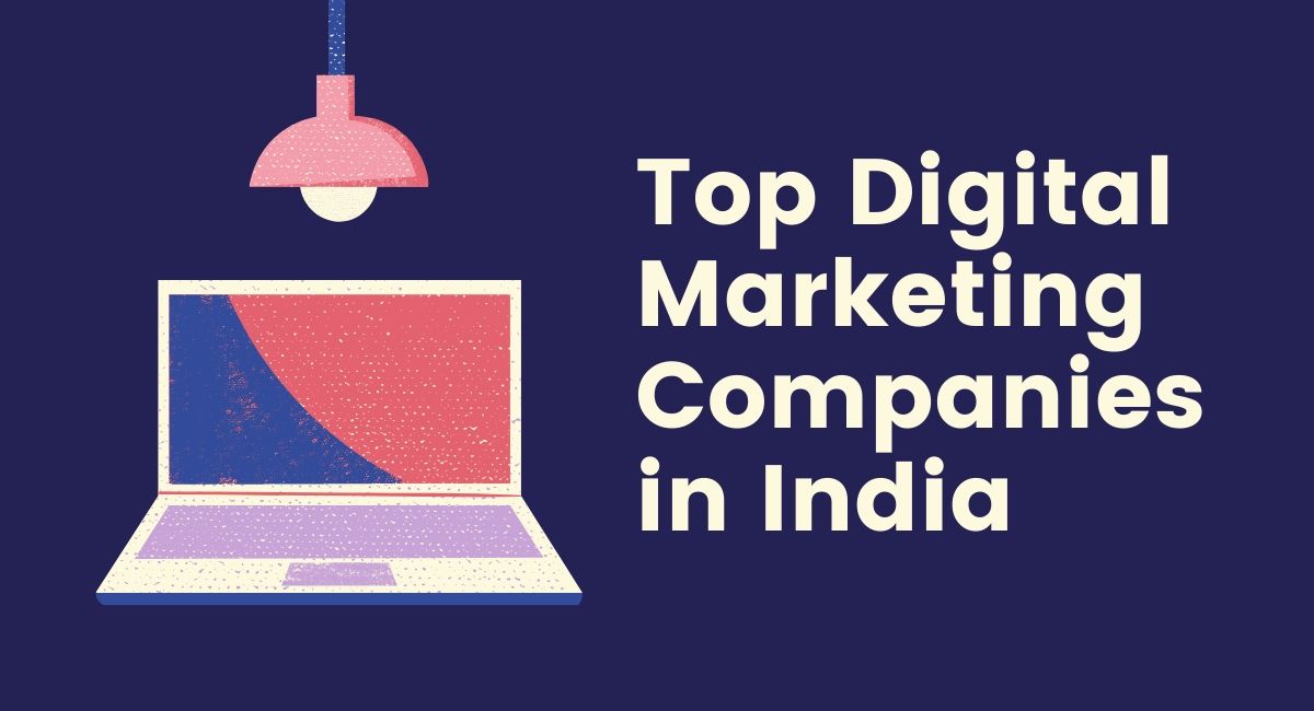 Top digital marketing companies