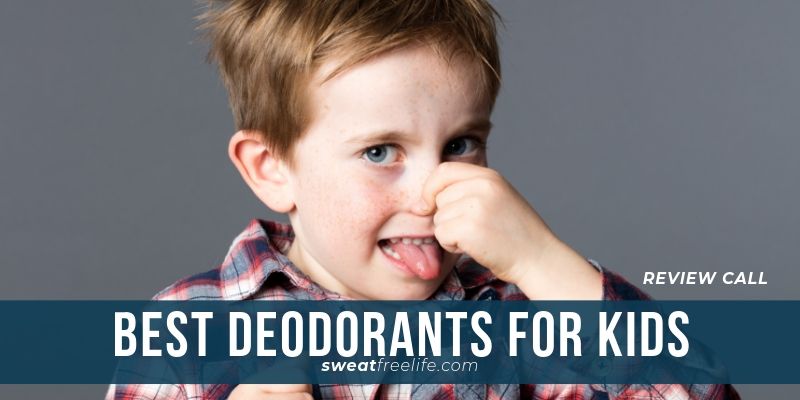 Best Deodorants for Kids