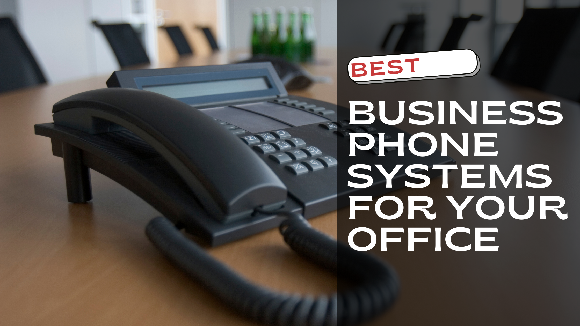 Business Phone Systems for Your Office