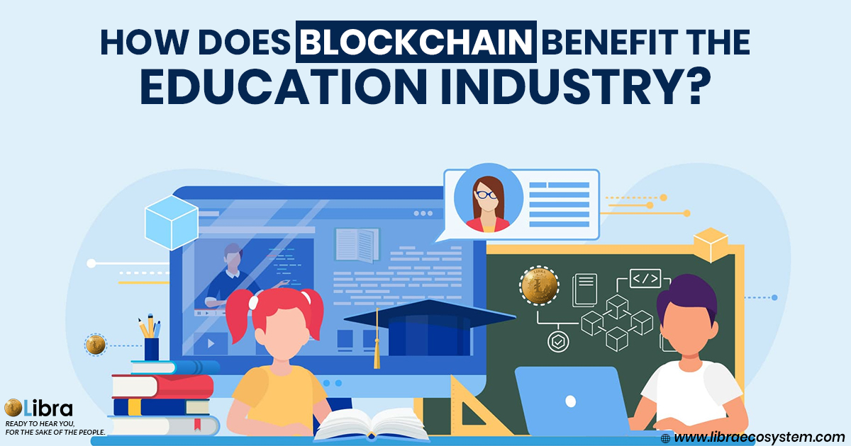 How Does Blockchain Benefit the Education Industry?