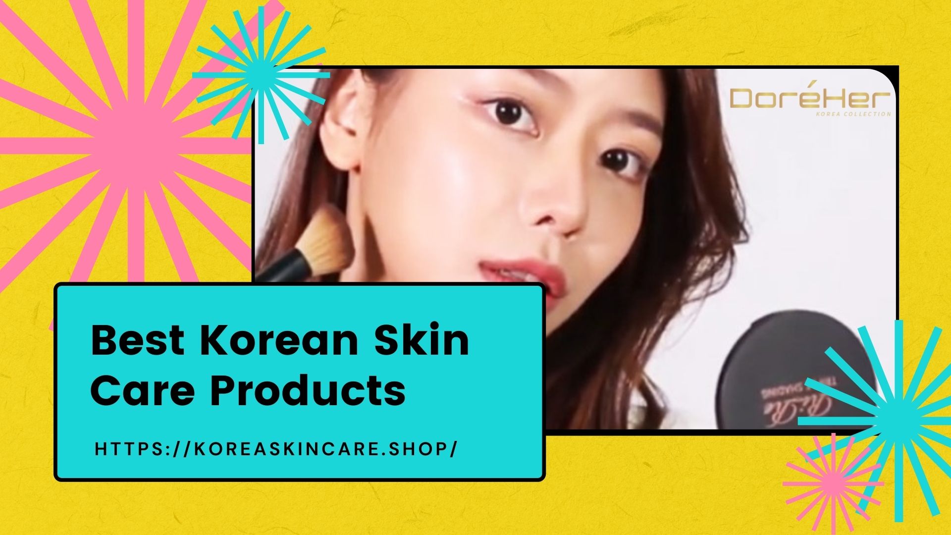 Best Korean Skin Care Products