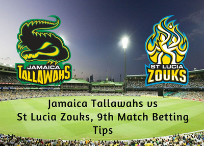 Jamaica Tallawahs vs St Lucia Zouks, 9th Match Betting Tips