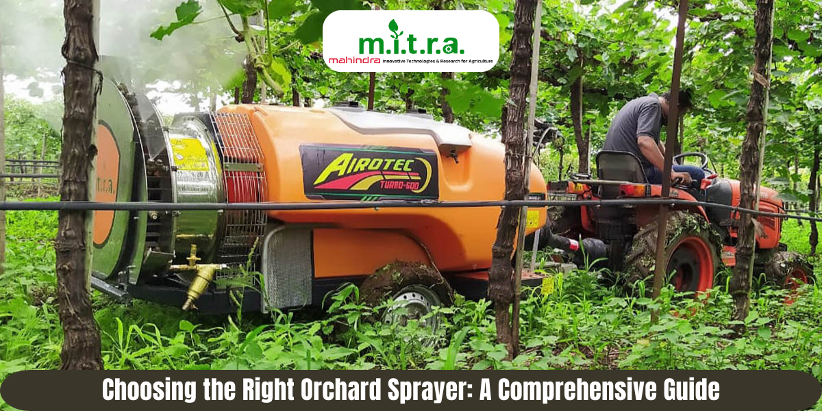 Choosing the Right Orchard Sprayer: A Comprehensive Guide