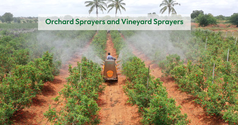 Orchard Sprayers and Vineyard Sprayers 