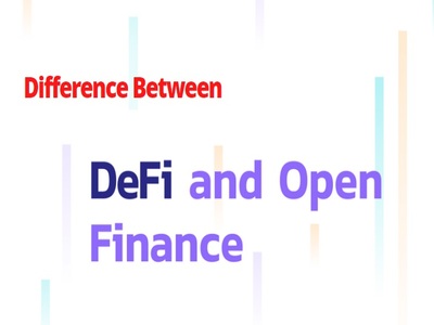 Open Finance vs. DeFi Finance - The Difference