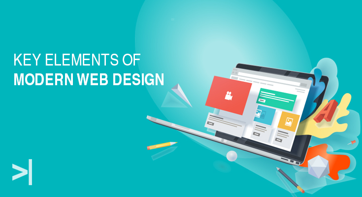 KEY ELEMENTS OF MODERN WEB DESIGN