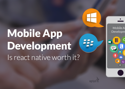 Mobile App development: Is React Native worth it?