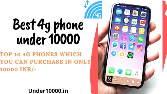 Best 4g Phone Under 10000 In India