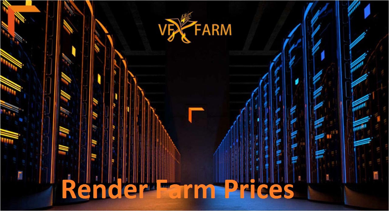Render Farm Prices