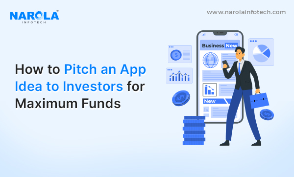 How to Pitch App Idea to Investors