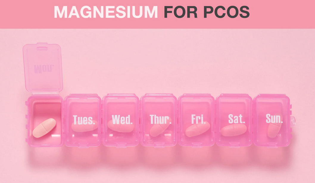 Benefits of Magnesium For PCOS