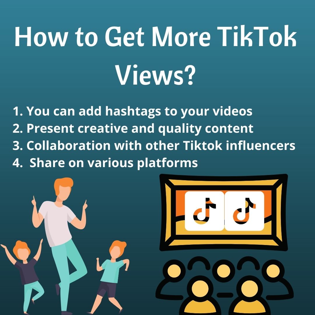 How to Get More TikTok Views?