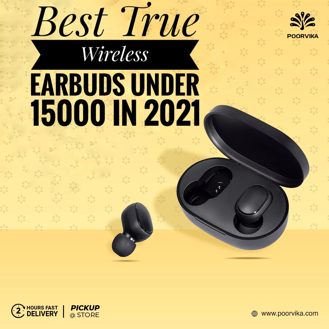 Best TWS Earbuds under Rs.15,000 in India