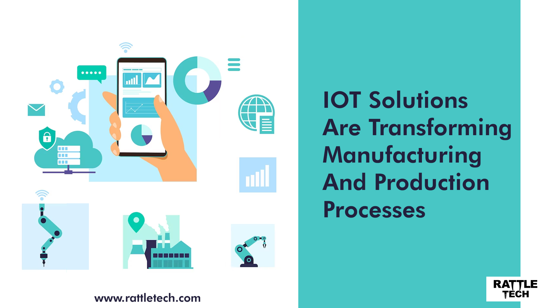 How Industrial IoT Solutions are Transforming Manufacturing and Production Processes 