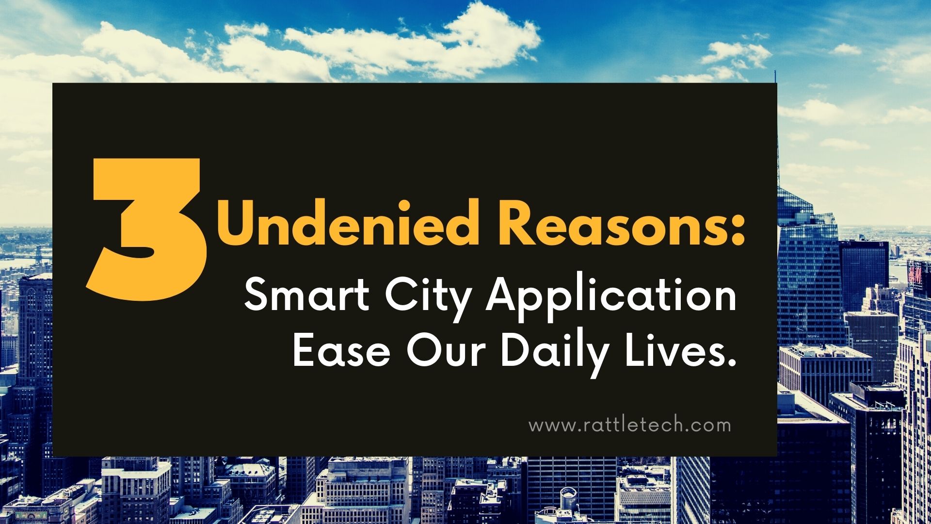 Smart city application to ease our daily lives