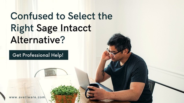 Time to Explore an Sage Intacct Alternative SMBs