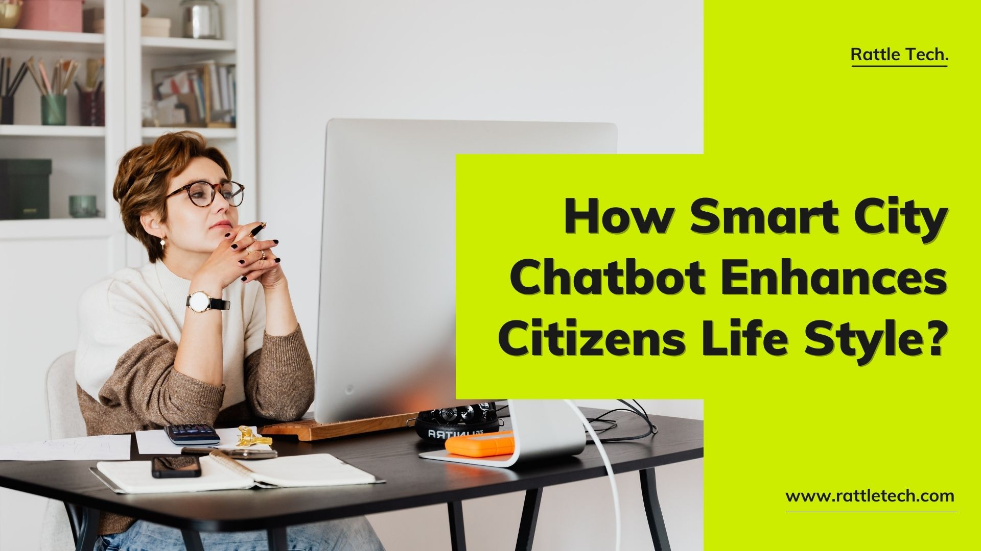 How Smart City Chatbot that Improves Citizens Life style