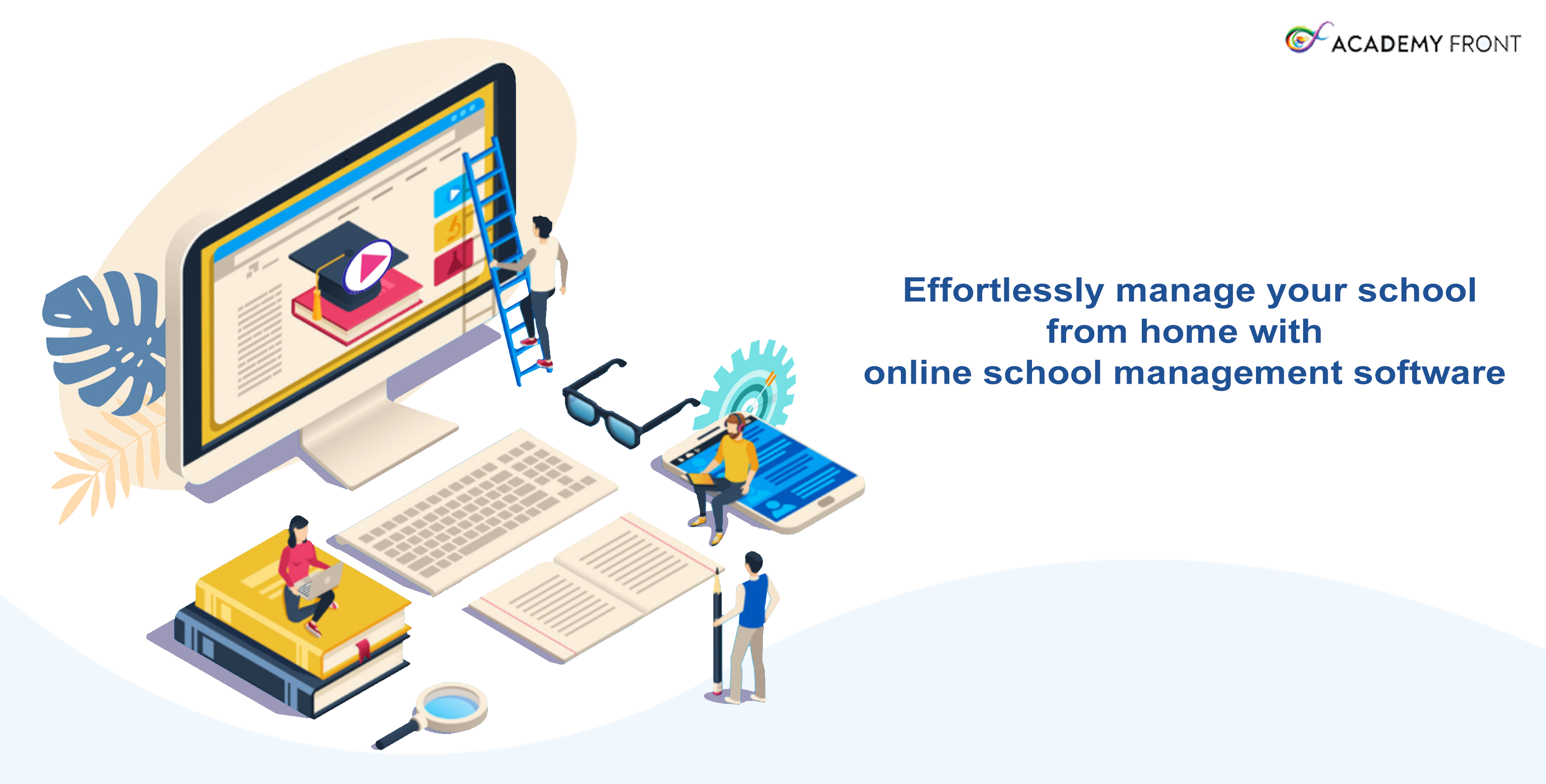 How does Online School Management Software help in Managing School from Home?