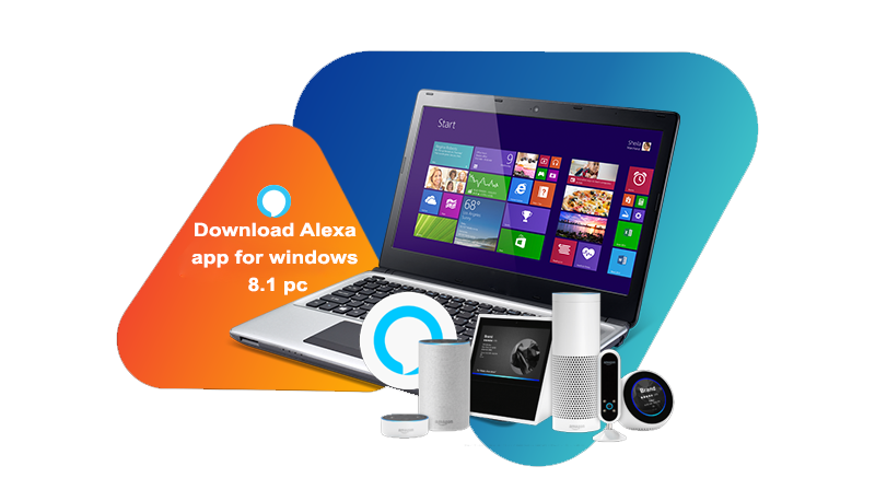 How To Download Alexa App For Windows 8.1 PC